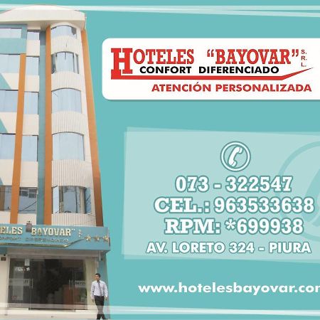 Hotel Bayovar Piura Bagian luar foto